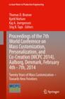 Proceedings of the 7th World Conference on Mass Customization, Personalization, and Co-Creation (MCPC 2014), Aalborg, Denmark, February 4th - 7th, 2014 : Twenty Years of Mass Customization - Towards N - Book