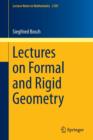 Lectures on Formal and Rigid Geometry - Book