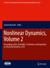 Nonlinear Dynamics, Volume 2 : Proceedings of the 32nd IMAC, A Conference and Exposition on Structural Dynamics, 2014 - eBook