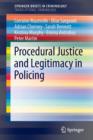 Procedural Justice and Legitimacy in Policing - Book