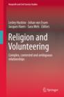 Religion and Volunteering : Complex, contested and ambiguous relationships - Book