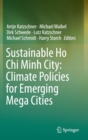 Sustainable Ho Chi Minh City: Climate Policies for Emerging Mega Cities - Book