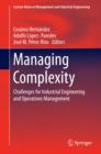 Managing Complexity : Challenges for Industrial Engineering and Operations Management - Book