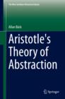 Aristotle's Theory of Abstraction - Book