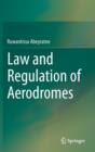 Law and Regulation of Aerodromes - Book