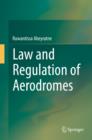 Law and Regulation of Aerodromes - eBook