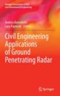 Civil Engineering Applications of Ground Penetrating Radar - Book