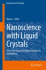 Nanoscience with Liquid Crystals : From Self-Organized Nanostructures to Applications - eBook