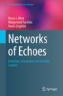 Networks of Echoes : Imitation, Innovation and Invisible Leaders - Book