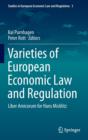 Varieties of European Economic Law and Regulation : Liber Amicorum for Hans Micklitz - Book