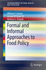 Formal and Informal Approaches to Food Policy - Book