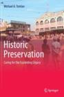 Historic Preservation : Caring for Our Expanding Legacy - Book