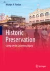 Historic Preservation : Caring for Our Expanding Legacy - eBook