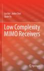 Low Complexity MIMO Receivers - Book
