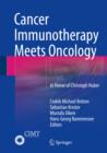 Cancer Immunotherapy Meets Oncology : In Honor of Christoph Huber - eBook