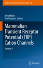 Mammalian Transient Receptor Potential (TRP) Cation Channels : Volume II - eBook