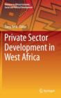 Private Sector Development in West Africa - Book