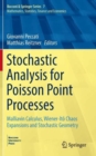 Stochastic Analysis for Poisson Point Processes : Malliavin Calculus, Wiener-Ito Chaos Expansions and Stochastic Geometry - Book