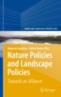 Nature Policies and Landscape Policies : Towards an Alliance - eBook