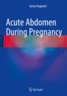 Acute Abdomen During Pregnancy - Book