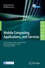 Mobile Computing, Applications, and Services : 5th International Conference, MobiCase 2013, Paris, France, November 7-8, 2013, Revised Selected Papers - Book