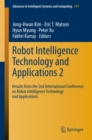 Robot Intelligence Technology and Applications 2 : Results  from the 2nd International Conference on Robot Intelligence Technology and Applications - eBook