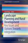 Landscape Planning and Rural Development : Key Issues and Options Towards Integration - Book