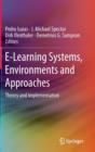 E-Learning Systems, Environments and Approaches : Theory and Implementation - Book