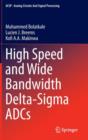 High Speed and Wide Bandwidth Delta-Sigma ADCs - Book