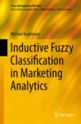 Inductive Fuzzy Classification in Marketing Analytics - Book