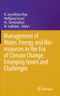Management of Water, Energy and Bio-Resources in the Era of Climate Change: Emerging Issues and Challenges - Book