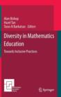 Diversity in Mathematics Education : Towards Inclusive Practices - Book