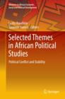 Selected Themes in African Political Studies : Political Conflict and Stability - Book