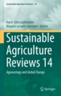 Sustainable Agriculture Reviews 14 : Agroecology and Global Change - eBook