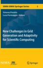 New Challenges in Grid Generation and Adaptivity for Scientific Computing - Book