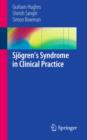 Sjoegren's Syndrome in Clinical Practice - Book