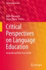 Critical Perspectives on Language Education : Australia and the Asia Pacific - Book