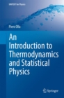 An Introduction to Thermodynamics and Statistical Physics - Book