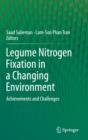 Legume Nitrogen Fixation in a Changing Environment : Achievements and Challenges - Book