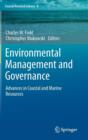 Environmental Management and Governance : Advances in Coastal and Marine Resources - Book