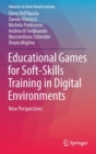 Educational Games for Soft-Skills Training in Digital Environments : New Perspectives - Book