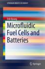 Microfluidic Fuel Cells and Batteries - Book