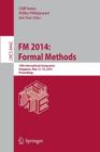 FM 2014: Formal Methods : 19th International Symposium, Singapore, May 12-16, 2014. Proceedings - Book