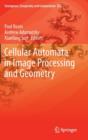 Cellular Automata in Image Processing and Geometry - Book
