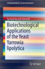Biotechnological Applications of the Yeast Yarrowia lipolytica - Book
