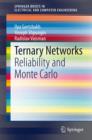 Ternary Networks : Reliability and Monte Carlo - Book