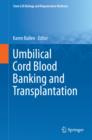 Umbilical Cord Blood Banking and Transplantation - eBook