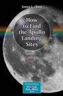 How to Find the Apollo Landing Sites - eBook