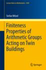 Finiteness Properties of Arithmetic Groups Acting on Twin Buildings - Book