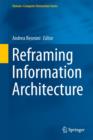 Reframing Information Architecture - Book